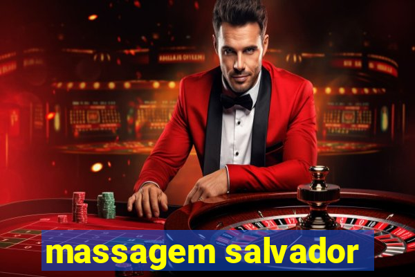 massagem salvador